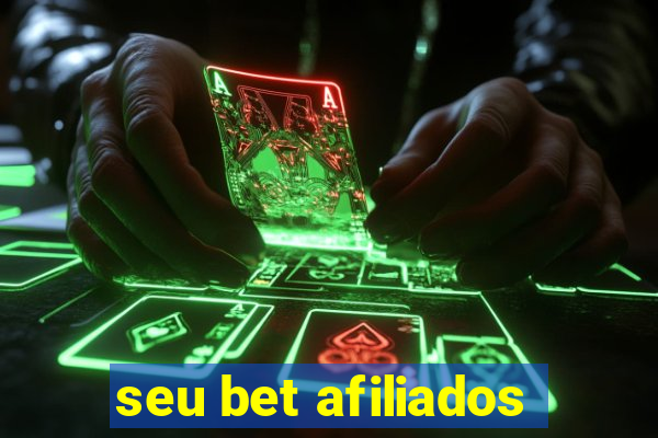 seu bet afiliados